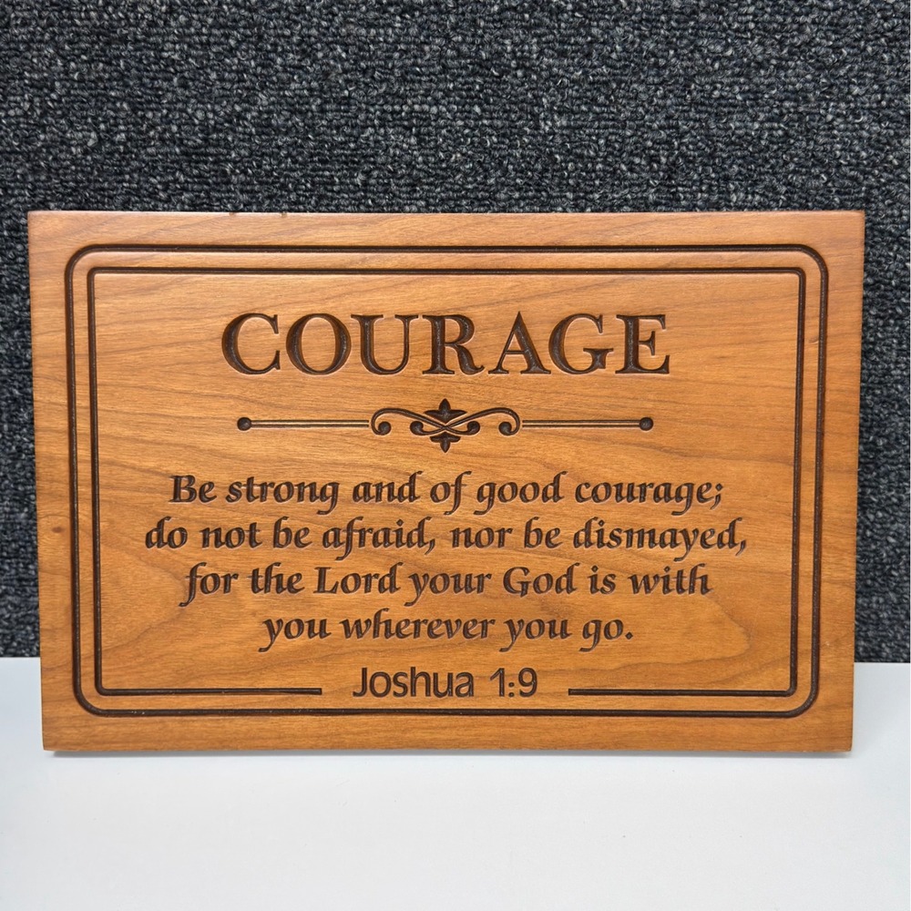 P Graham Dunn Courage Joshua 1:9 Cherry Wood Carved Wall Plaque Sign CKP24